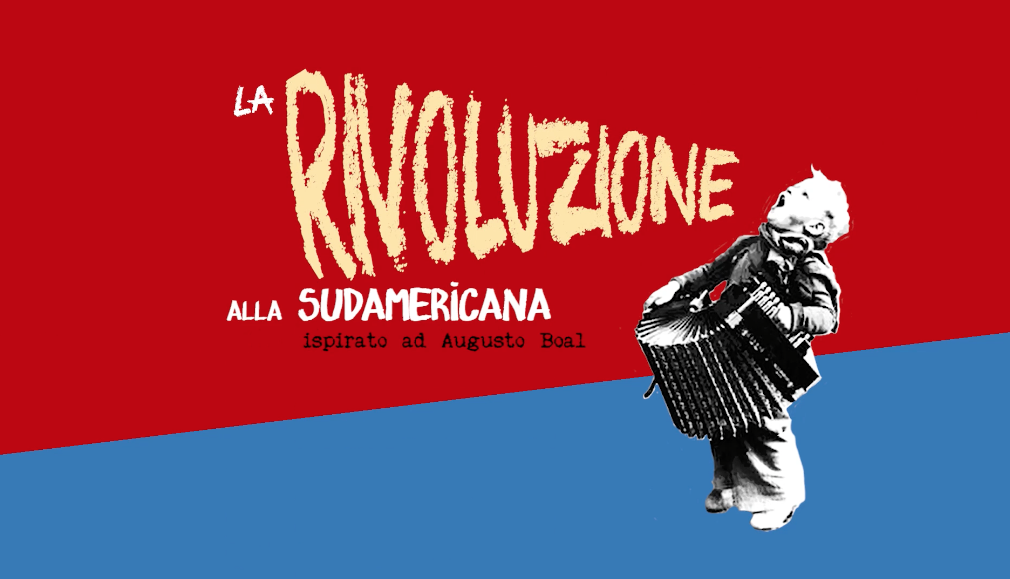La Rivoluzione alla sudamericana